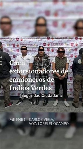 Three members of 'Los Negros' arrested for extortion in Indios Verdes