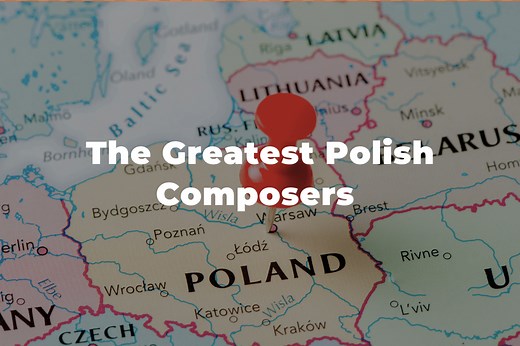 9 Of The Greatest Polish Composers You Should Know