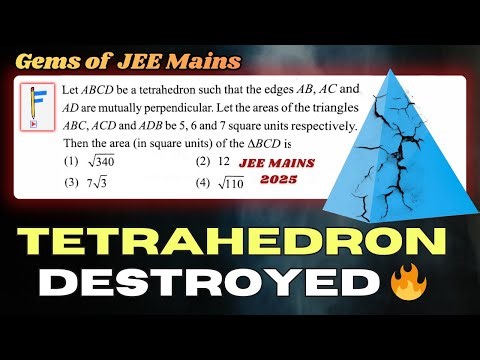 Tetrahedron Destroyed 🔥 | 2 Killer JEE Mains 2025 Vector PYQs