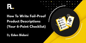 How to Write Fail-Proof Product Descriptions [  6-Point Checklist] | ProductLed