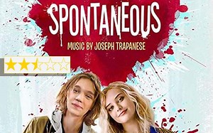 Spontaneous Movie Review: A Disturbing Reminder Of Life’s Uncertainties | SpotboyE