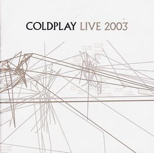 Coldplay - Live 2003