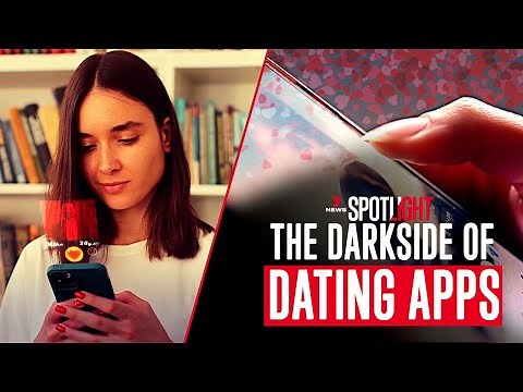 The sinister side of dating apps | FULL DOCUMENTARY