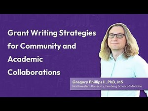 Grant Writing Strategies for Community and Academic Collaborations