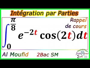 Calcul d'Intégrales - Integration par Parties - 2 Bac SM - [Exercice 10]