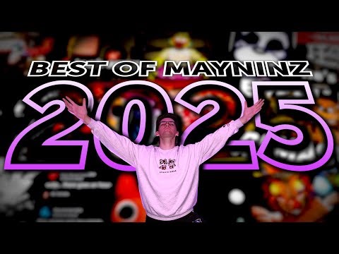 The Best of Mayninz 2025!