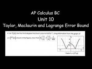 Taylor Series, Maclaurin Series & Lagrange Error Bound Practice | AP Calculus BC Unit 10