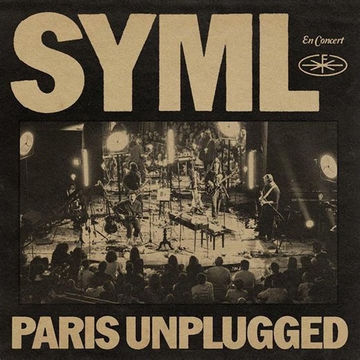 SYML - Where's My Love (Paris Unplugged)
