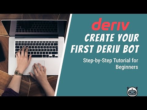 Step-by-Step Guide to Building Your First Deriv Bot | Beginner’s Tutorial
