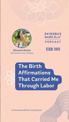 The Birth Affirmations Tha Through Labor #ebbpodcast #positivebirth