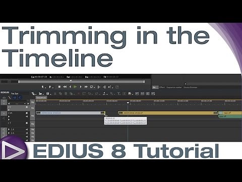 EDIUS 8 Basic Tutorial: Trimming in the Timeline