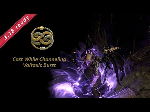 Cast while Channelling Voltaxic Burst Trickster - my 1-Button Build [3.18 ready PoE Build]
