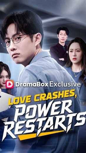 Love Crashes, Power Restarts - Chinese Drama - English Sub