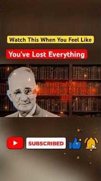 👀Watch This When You Feel Like You’ve Lost Everything | Napoleon Hill Tips For Success & Motivation