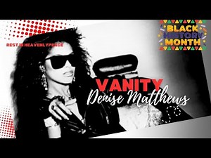 Vanity: From Music Icon to Spiritual Journey | Remembering Denise Matthews