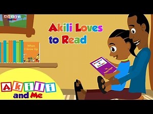 Akili Loves to Read | Read with Akili and Me | Educational Cartoons for Preschoolers