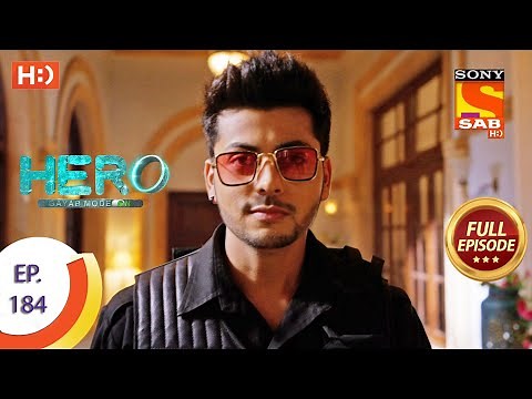 Hero - Gayab Mode On - Ep 184 - Full Episode - 24th August, 2021