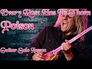 How to play ‘Every Rose Has Its Thorn’ by Poison Guitar Solo Lesson w/tabs