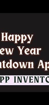 No Code MIT App Inventor New Year Countdown App! 🎉⏳ | App Demo
