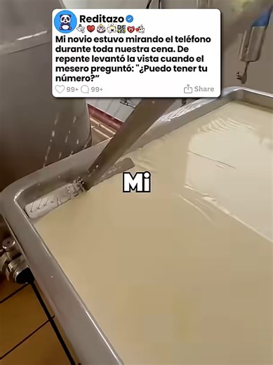 Mi novio estuvo mirando el teléfono durante toda nuestra cena. De repente levantó la vista cuando el