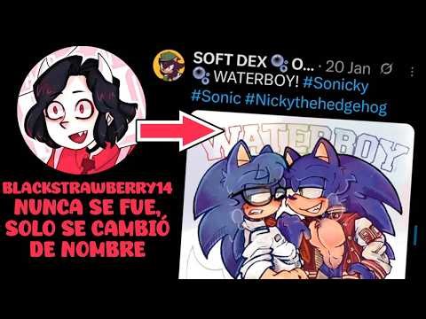 BlackStrawberry14 came back and left: Dex Sonicu