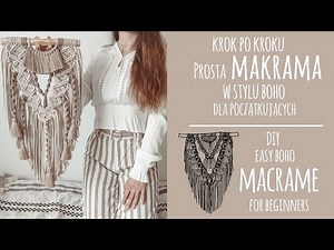 |4| Krok po kroku: Makrama w stylu boho dla początkujących / DIY: Easy boho macrame for beginners