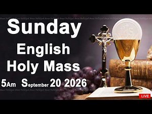 Catholic Mass Today I Daily Holy Mass I Sunday September 20 2026 I English Holy Mass I 5.00 AM