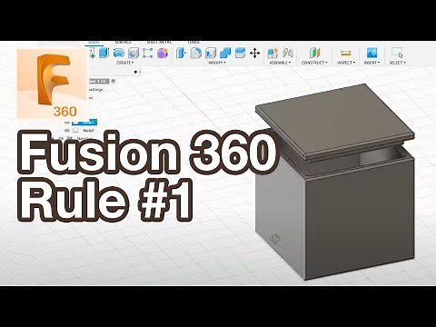 Fusion 360 Rule Number One for Beginners Tutorial