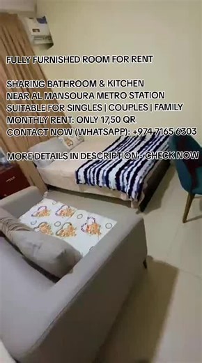 🏠✨ FULLY FURNISHED ROOM FOR RENT – AL MANSOURA, DOHA 🇶🇦 📅 Available from November 👨‍👩‍👧‍👦 Suitable For: Family | Couple | Single Ladies 🌍 Allowed Nationalities: Philippines | India | Nepal | Bhutan | Sri Lanka | Indonesia Location: Near Al Mansoura Metro Station. 📞 Call / WhatsApp: 7165 6303 💰 Rent: 17,50 QAR / Monthly 💵 Deposit: 15 Days Only 🛋️ Room Features: Bed • Wardrobe • Sofa • Dressing Table Sharing Kitchen & Bathroom. Free Electricity, Water & WiFi Washing Machine • Gas Stov