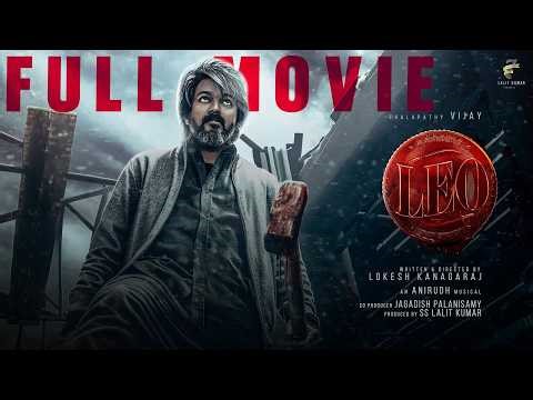 Leo Full Movie (Telugu) | Vijay | Lokesh Kanagaraj | Anirudh | Telugu Action Movie | Delugu Movies