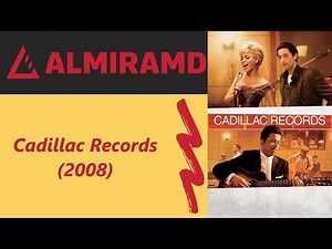 Cadillac Records - 2008 Trailer