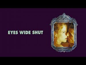 Eyes Wide Shut (1999) Mystery/Thriller | Tom Cruise, Nicole Kidman, Todd Field - Film Review & Facts