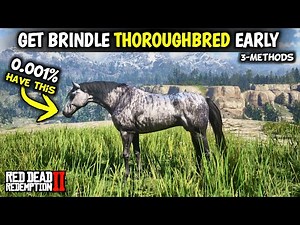 Get Rare Brindle Thoroughbred Early | Red dead redemption 2 |