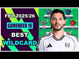 FPL Gameweek 16: BEST WILDCARD TEAM | Fantasy Premier League Tips 2025/26
