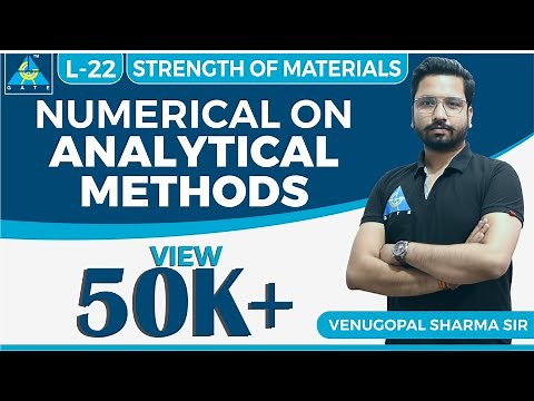 Strength of Materials | Module 2 | Numerical on Analytical Methods | (Lecture 22)