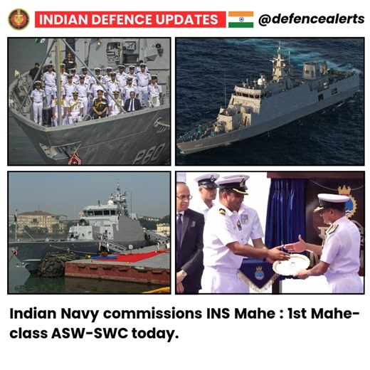 🔴#IndianNavy commissions #INSMahe : 1st Mahe-class ASW-SWC today. | Indian Defence Updates