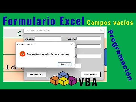 Excel y VBA: Programación para Evitar Espacios vacíos en Formularios