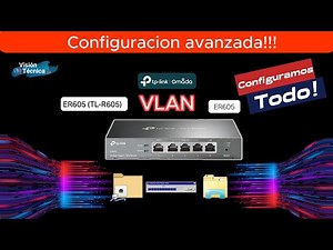 Configuración Vlan tplink tlr 605