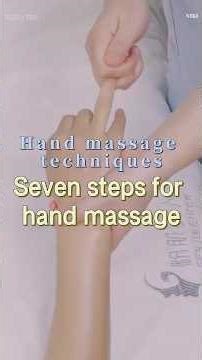 Beginner-Friendly 7 Hand Massage Methods | Step-by-Step Tutorial (No Tools Needed)2