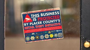 New signs for Placer County businesses raise awareness of retail theft prosecution