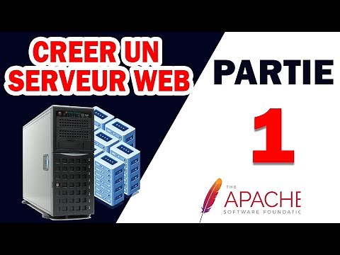 Créer un serveur Web sous Linux : Partie 1 --- Installation