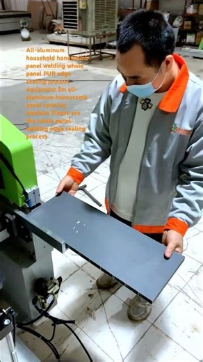 All-aluminum household honeycomb plate weld whole plate PUR edge sealing proces equipment