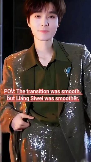 This transtion is so cool Liang siwei 🥰 #liangsiwei #cdrama #chinesedrama #dramachina #dramaasia