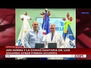 ARS Semma and the Dr. Luis Eduardo Aybar Health City sign agreement