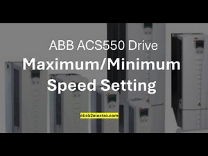 ABB ACS550 drive maximum & minimum speed setting parameter & programming