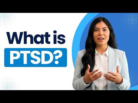 What Is PTSD? Signs, Symptoms and Treatment Explained