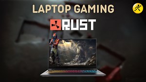 Top 10 laptop gaming chơi Rust mượt mà, trơn tru đỉnh cao