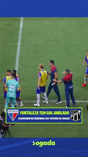 FORTALEZA TEM GOL DE MAILTON ANULADO PELA ARBITRAGEM