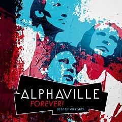 Alphaville – Forever! Best Of 40 Years (2024) » download by NewAlbumReleases.net