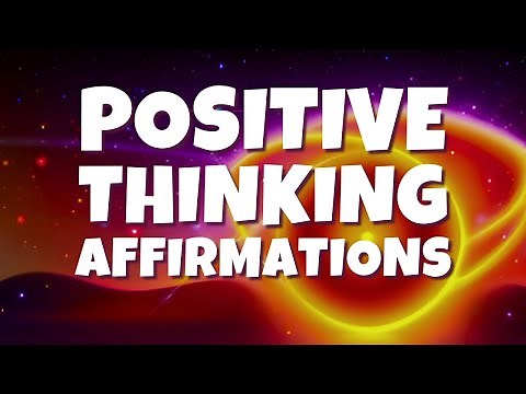The Power of Positive Thinking Affirmations to Transform Your Life
